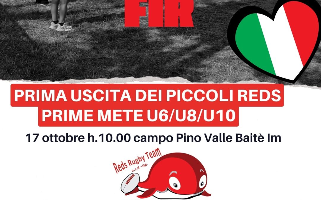 PRIMO RAGGRUPPAMENTO FIR per i piccoli REDS e per i più grandicelli U16 amichevole con Cus Genova